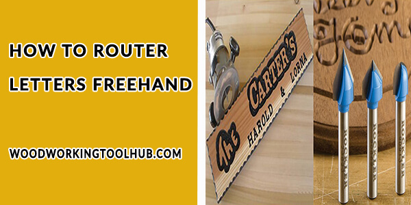 How to Router letters Freehand